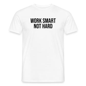 work smart not hard - Men's T-Shirt - white - Front - AI Model Male 178 dark (178cm)