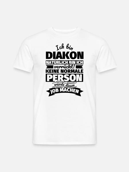 Diakon Geschenke - Männer T-Shirt - Weiß