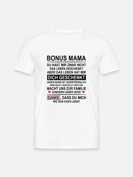 Bonus Mama Stiefmutter Ersatzmutter Geschenk - Männer T-Shirt - Weiß