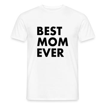 Best mom ever - Men's T-Shirt - white - Front - AI Model Male 178 dark (178cm)