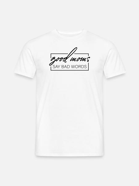 Les bonnes mamans disent de gros mots - T-shirt homme - blanc