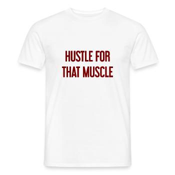 Se démener pour ce muscle - T-shirt homme - blanc - Devant - AI Model Male 178 dark (178cm)