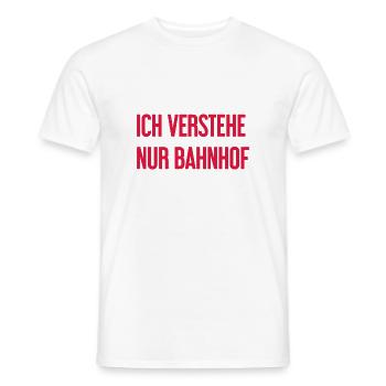 Ich verstehe nur Bahnhof - Männer T-Shirt - Weiß - Vorne - AI Model Male 178 dark (178cm)