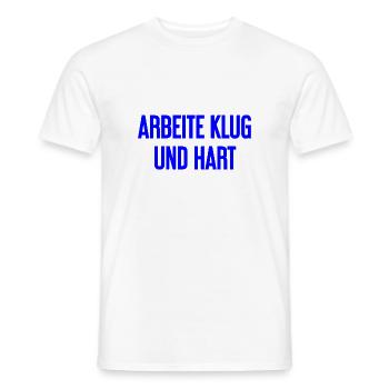 Work Smart And Hard – Success Motto For Doers - Men's T-Shirt - white - Front - AI Model Male 178 dark (178cm)