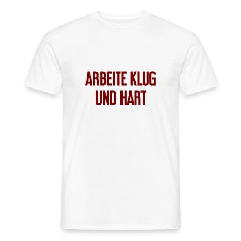 Arbeite Klug Und Hart – Erfolgs-Motto für Macher - Männer T-Shirt - Weiß - Vorne - AI Model Male 178 dark (178cm)