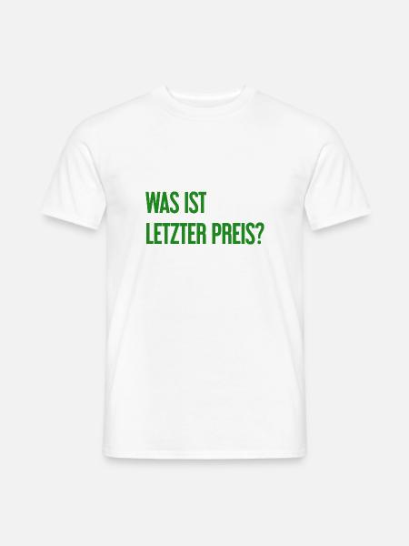 Was ist letzter Preis? - Männer T-Shirt - Weiß