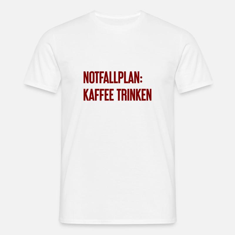 Kaffee-Notfallplan - Männer T-Shirt - Weiß
