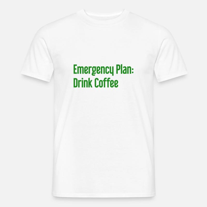 Kaffee-Notfallplan - Männer T-Shirt - Weiß