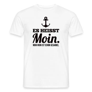 Es Heisst Moin. Moin Moin Ist Schon Gesabbel - Männer T-Shirt - Weiß - Vorne - AI Model Male 178 dark (178cm)