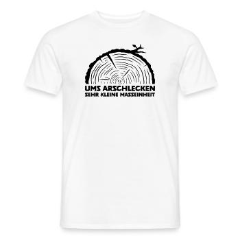 Ums arschlecken sehr kleine Masseinheit - Männer T-Shirt - Weiß - Vorne - AI Model Male 178 dark (178cm)