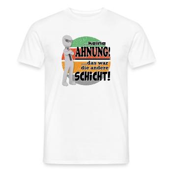 Sprüche Arbeit Beruf Schicht Job - Männer T-Shirt - Weiß - Vorne - AI Model Male 178 dark (178cm)