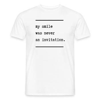 Mein Lächeln war nie eine Einladung - Männer T-Shirt - Weiß - Vorne - AI Model Male 178 dark (178cm)
