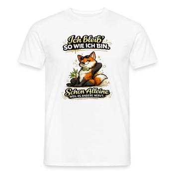 Ich bleib wie ich bin – frecher Fuchs - Männer T-Shirt - Weiß - Vorne - AI Model Male 178 dark (178cm)