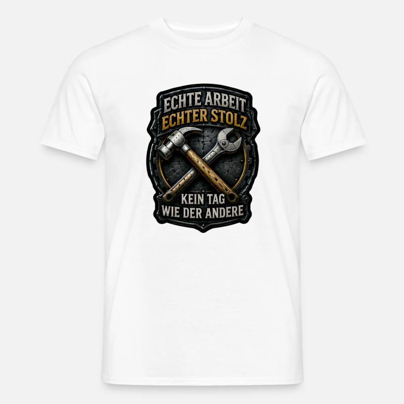 Echte Arbeit. Echter Stolz. - Männer T-Shirt - Weiß