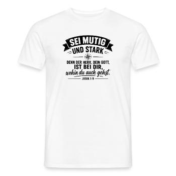 Sei mutig und stark – Josua 1,9 | Bibelstelle - Männer T-Shirt - Weiß - Vorne - AI Model Male 178 dark (178cm)