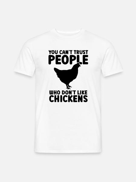 Huhn Humor Sarkasmus - Männer T-Shirt - Weiß