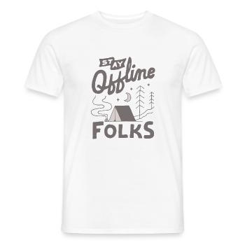 Stay Offline Folks - Men's T-Shirt - white - Front - AI Model Male 178 dark (178cm)