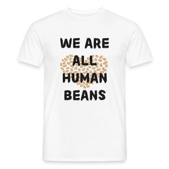 We are all human beans. Trends. Unic - Men's T-Shirt - white - Front - AI Model Male 178 dark (178cm)