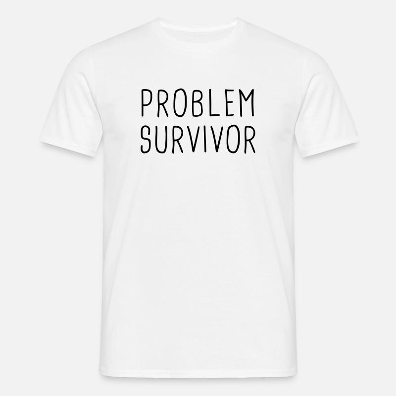 Problem Survivor - Men's T-Shirt - white