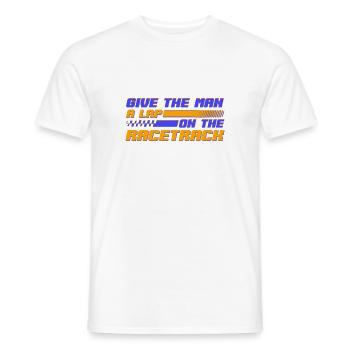 Donnez à l’homme un tour sur la voiture à sous de piste de course - T-shirt homme - blanc - Devant - AI Model Male 178 dark (178cm)