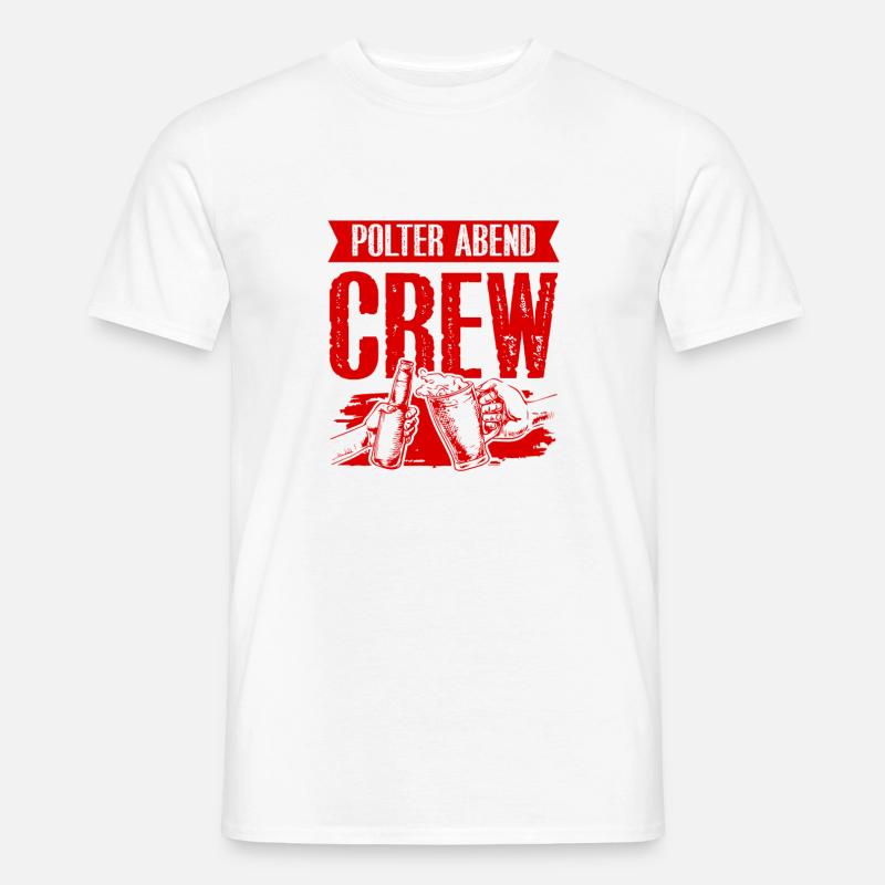 Polter Abend Crew - Männer T-Shirt - Weiß