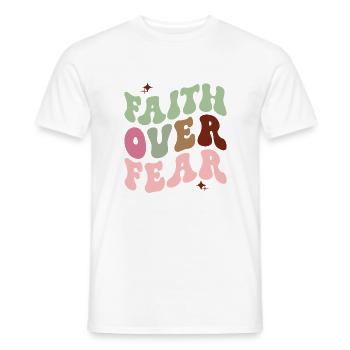 faith over fear - Männer T-Shirt - Weiß - Vorne - AI Model Male 178 dark (178cm)