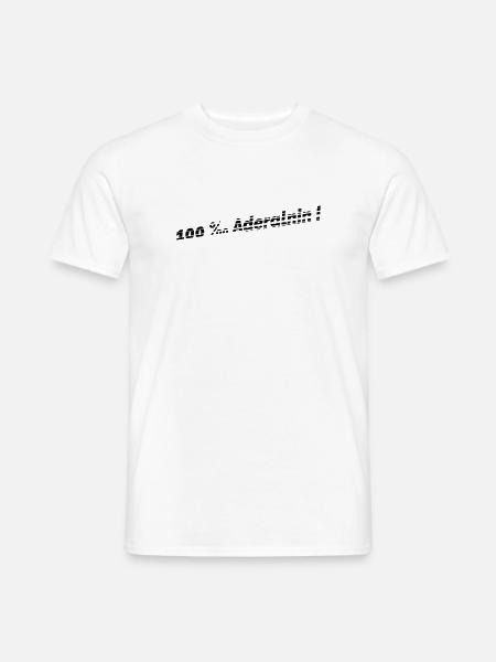 Adrenalin - Männer T-Shirt - Weiß
