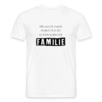 Alles was ich braucht ist meine FAMILIE - Männer T-Shirt - Weiß - Vorne - AI Model Male 178 dark (178cm)