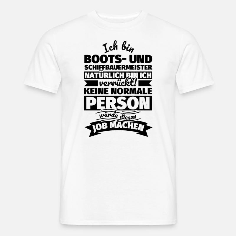 Boots- und Schiffbauermeister Geschenke - Männer T-Shirt - Weiß