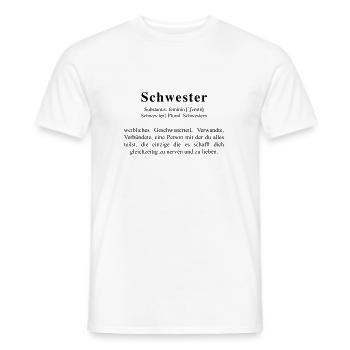 Schwester - schöne und liebe Erklärung - Männer T-Shirt - Weiß - Vorne - AI Model Male 178 dark (178cm)