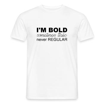 Im bold - Men's T-Shirt - white - Front - AI Model Male 178 dark (178cm)