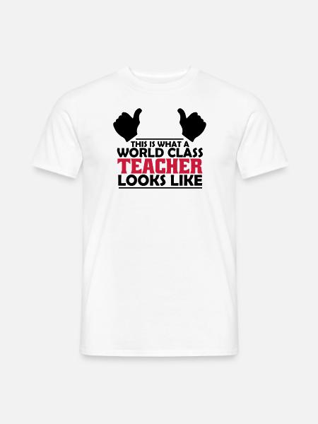 world class teacher - Men's T-Shirt - white