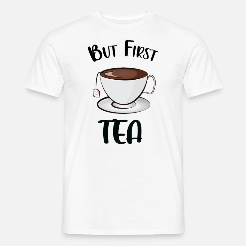 Aber der erste Tee - Männer T-Shirt - Weiß