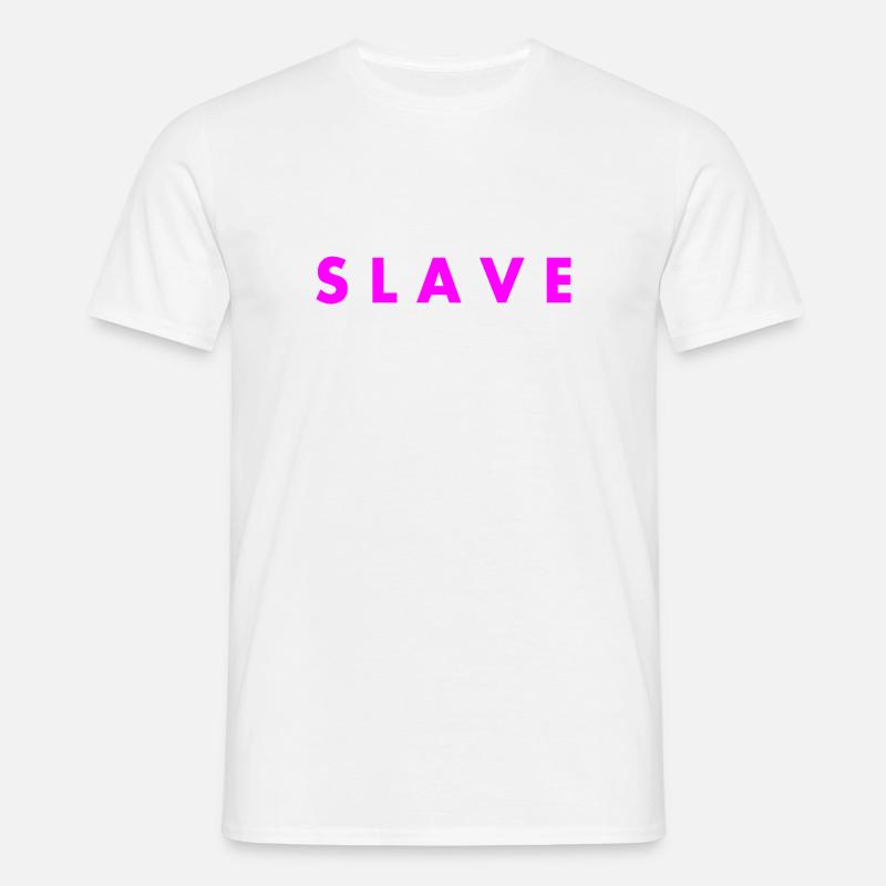 Slave - Männer T-Shirt - Weiß