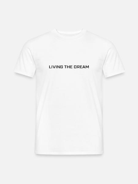 Living The Dream - Men's T-Shirt - white