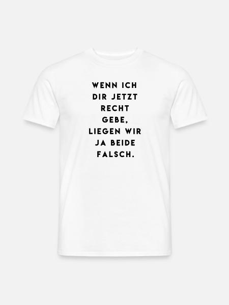 Witzige Spruch - Lustige Sprüche - Geschenk - Männer T-Shirt - Weiß