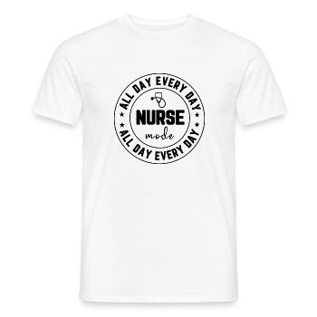 Nurse Mode All Day Every Day - Männer T-Shirt - Weiß - Vorne - AI Model Male 178 dark (178cm)