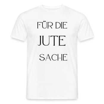 Für die Jute Sache - Männer T-Shirt - Weiß - Vorne - AI Model Male 178 dark (178cm)