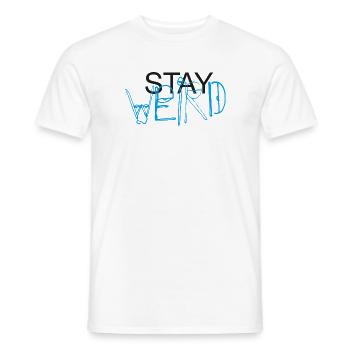 Stay Weird! - Men's T-Shirt - white - Front - AI Model Male 178 dark (178cm)
