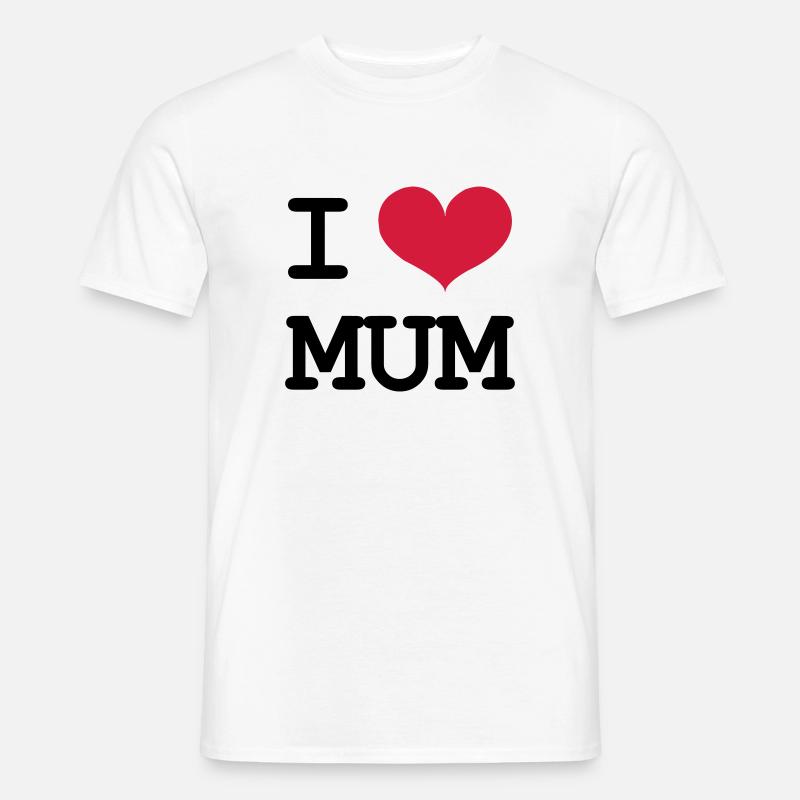 I Love Mum - Männer T-Shirt - Weiß