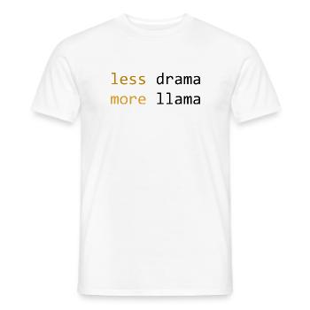 Less drama, more Llama, light - Men's T-Shirt - white - Front - AI Model Male 178 dark (178cm)