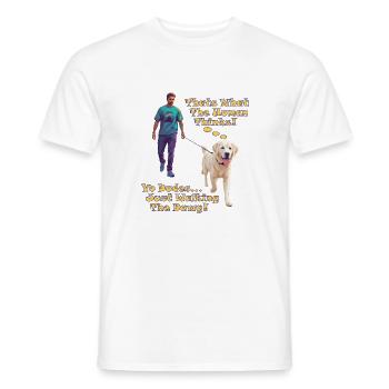 Yo Dudes... Just Walking The Dawg! - Men's T-Shirt - white - Front - AI Model Male 178 dark (178cm)