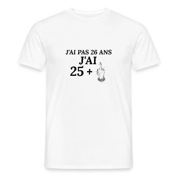 Anniversaire 26 ans . J'ai pas 26 ans j'ai 25+ - T-shirt homme - blanc - Devant - AI Model Male 178 dark (178cm)