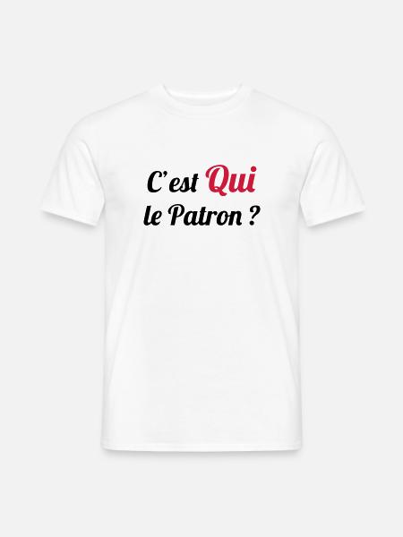c'est QUI le Patron ? - Men's T-Shirt - white