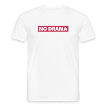 Please no drama - Men's T-Shirt - white - Front - AI Model Male 178 dark (178cm)