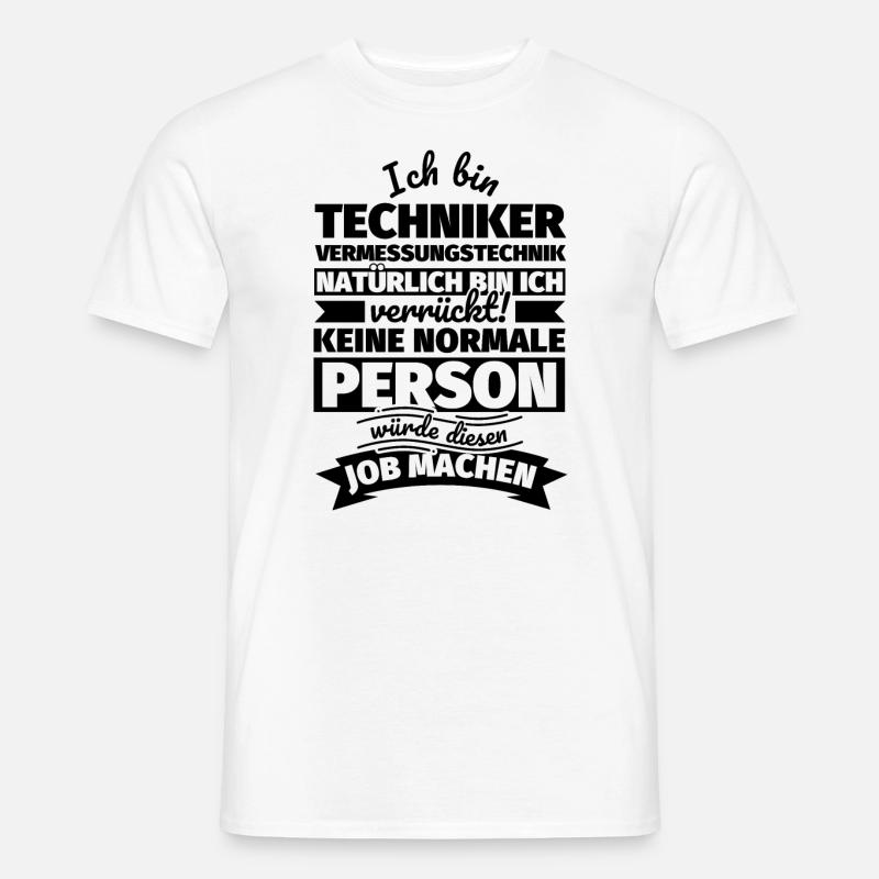 Techniker Vermessungstechnik Geschenke - Männer T-Shirt - Weiß