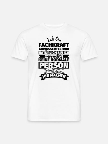 Fachkraft Abwassertechnik Geschenke - Männer T-Shirt - Weiß