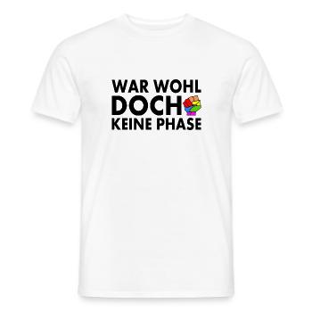 war wohl doch keine phase - Männer T-Shirt - Weiß - Vorne - AI Model Male 178 dark (178cm)