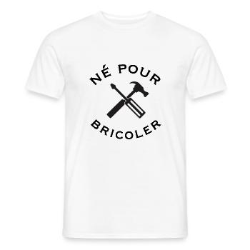 Né pour bricoler - T-shirt homme - blanc - Devant - AI Model Male 178 dark (178cm)