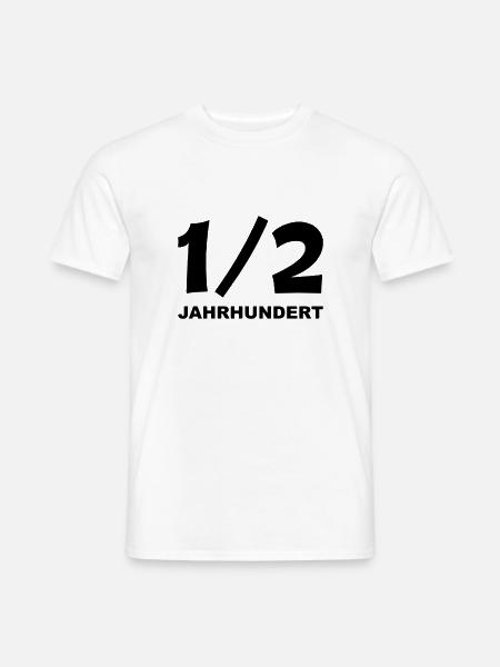 1/2 Jahrhundert 50 - Männer T-Shirt - Weiß